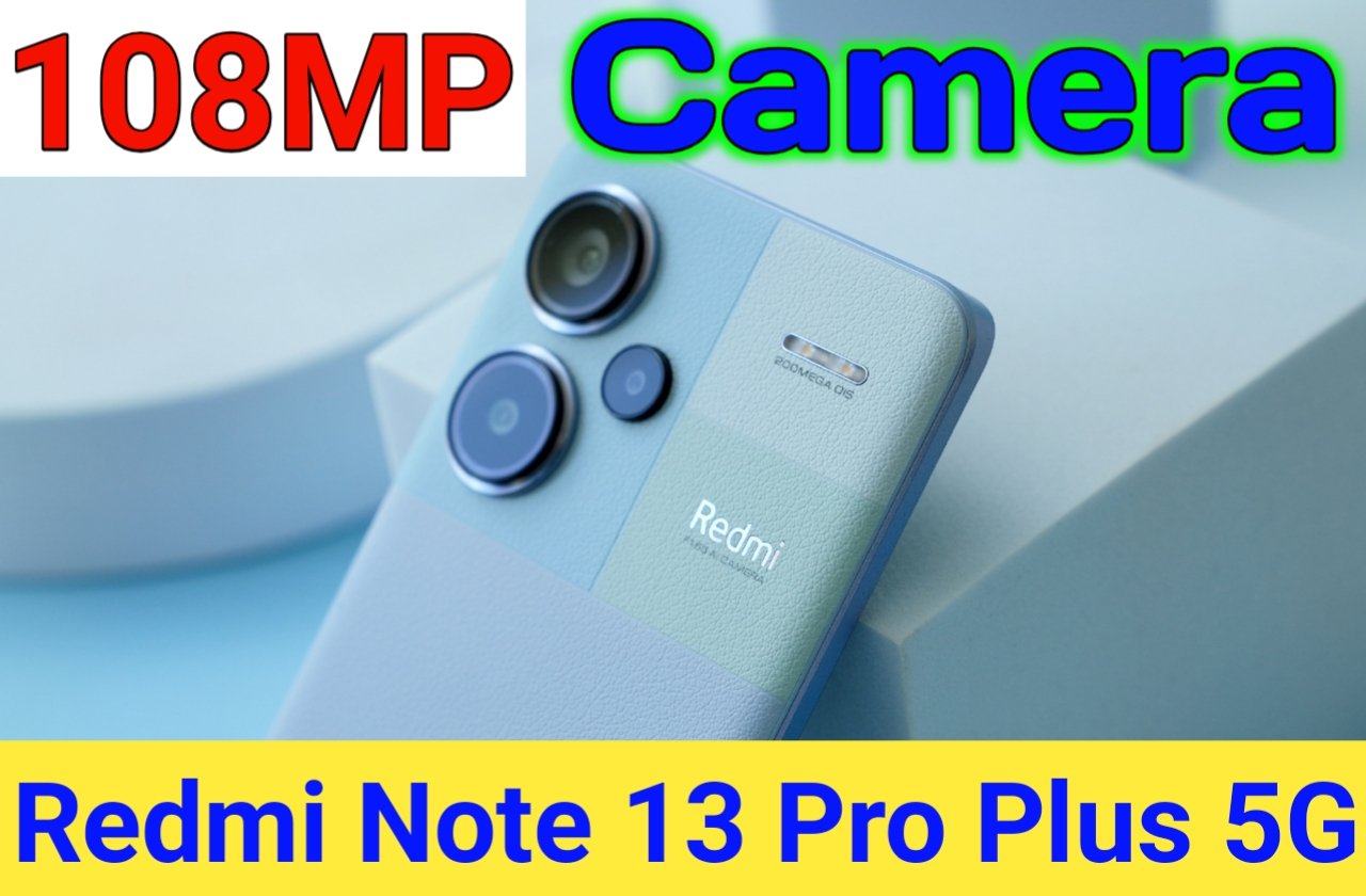 Redmi Note 13 Pro Plus 5G Phone price in India | रेडमी नोट 30 प्रो प्लस 5G फोन का दाम काफी कम हो गया है जल्दी खरीदारी करें