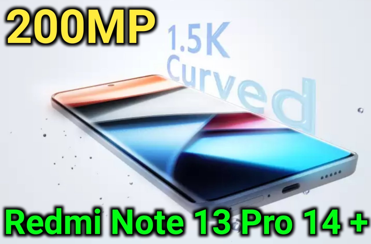 Redmi Note 13 Pro+ 5G Phone Price In India | रेडमी ने तगड़ा फोन फिर से लांच किया जाने क्या-क्या खासियत है इसमें