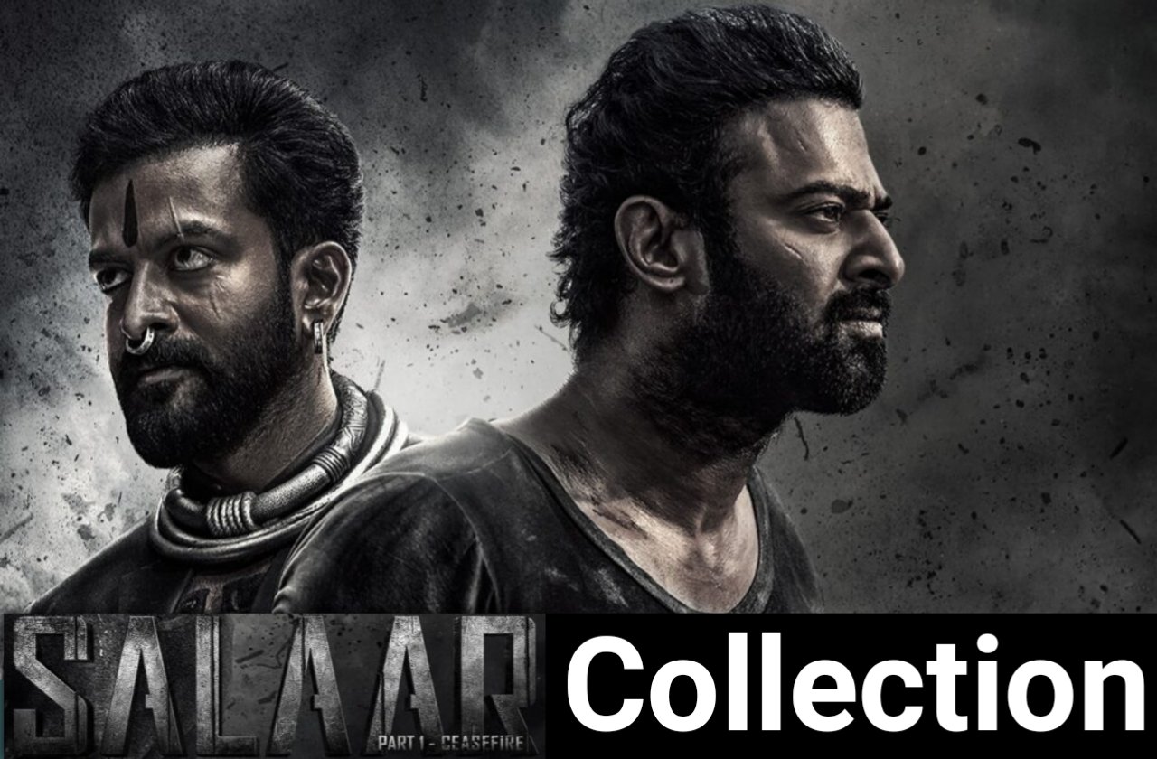 Salar Box Office Collection | सालार मूवी ने अभी तक कितने की कमाई कर चुकी है पूरी विस्तार से जानें