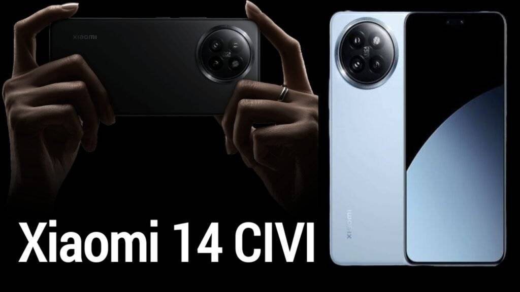 Xiaomi 14 CIVI Price In India | Xiaomi 14 सीवी फोन आ रहा है DSLR जैसे कैमरा के साथ जाने कब लांच होगा
