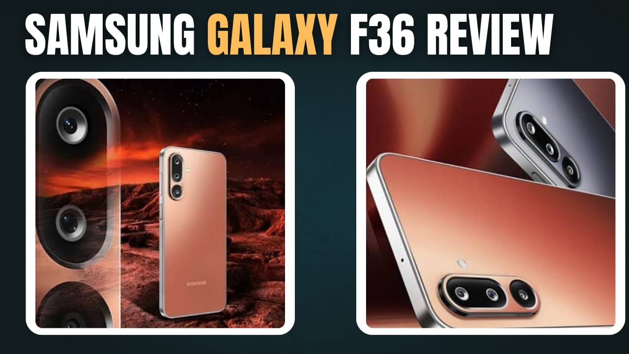 Samsung Galaxy F36 Price In India, Launch Date, Specifications सैमसंग गैलेक्स F 36 फोन का फीचर जान के हैरान हो जाओगे