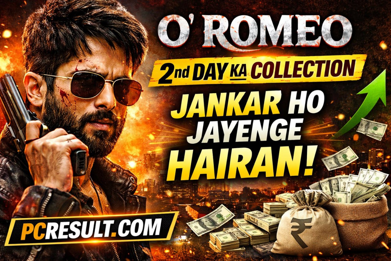 O' Romeo 2nd day collection।। 2 दिन की कलेक्शन जानकार हो जाएंगे हैरान